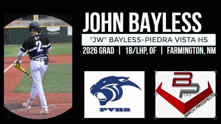 Birch Prospects Announces 2026 LHP/LHH 1B/OF #JohnBayless- Piedra Vista HS(NM).
Welcome to the Team "JW"!
@jw_bayless