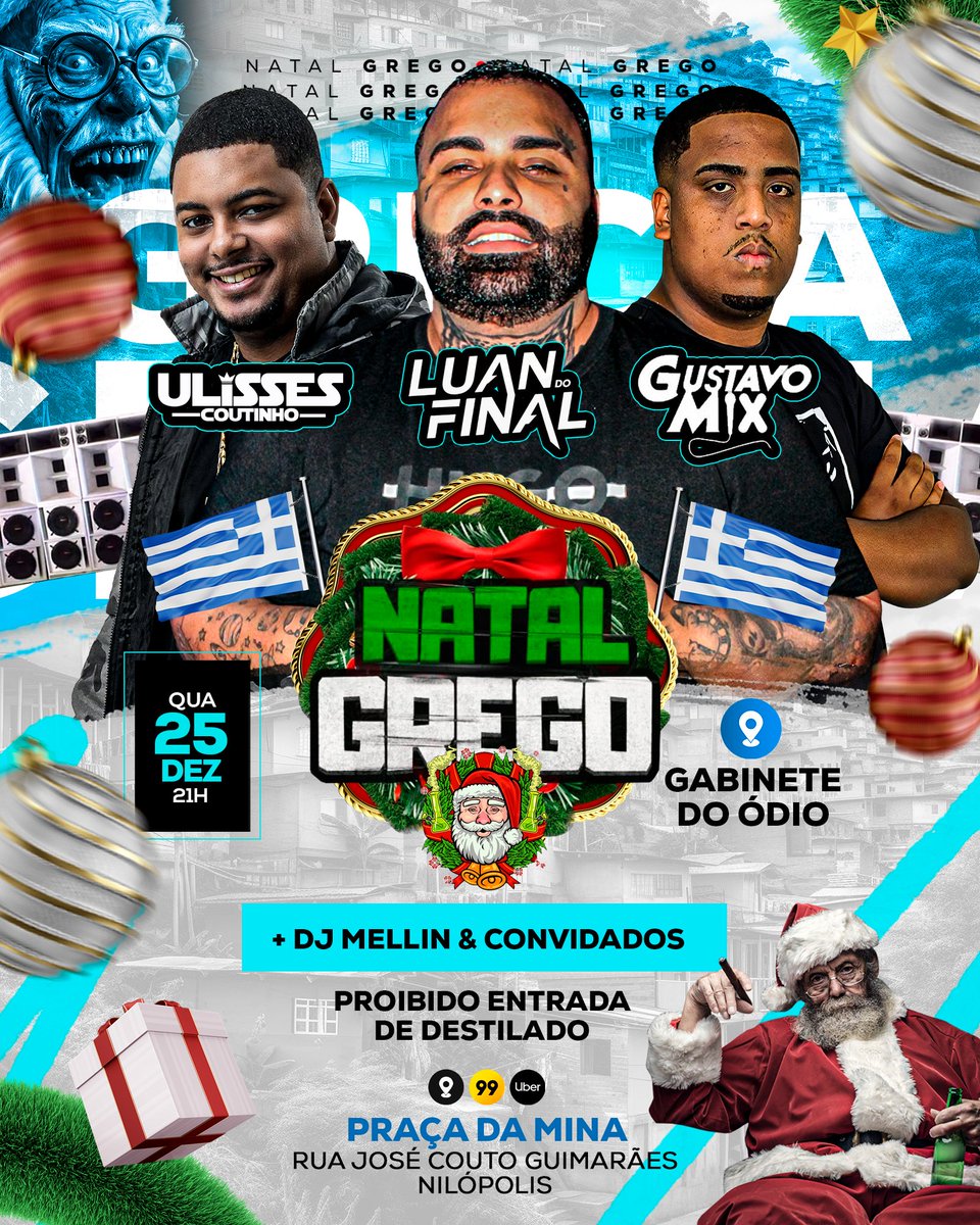 🎅🌲 NATAL GREGO 🎅🌲

Deixe a seriedade de lado e venha curtir conosco nesta festa sem limites,onde a única regra é se divertir muito!!

#natalgrego