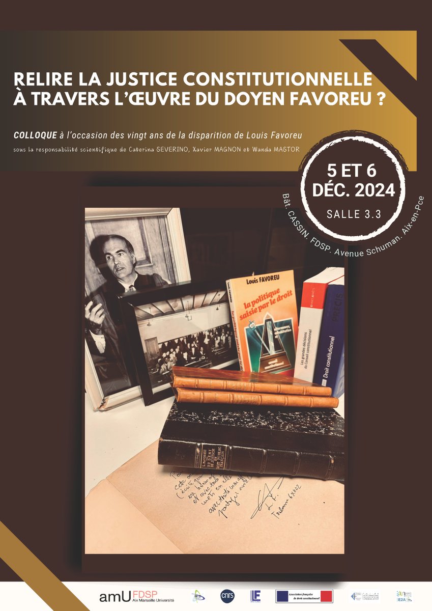 🔴 Colloque : Relire la justice constitutionnelle à travers l'œuvre du Doyen Favoreu 🔴
À l’occasion des 20 ans de sa disparition, participez au colloque les 5 et 6 décembre 2024 à la Faculté de Droit d’Aix-en-Provence.
🔹 Programme dice.univ-amu.fr/sites/dice.uni…