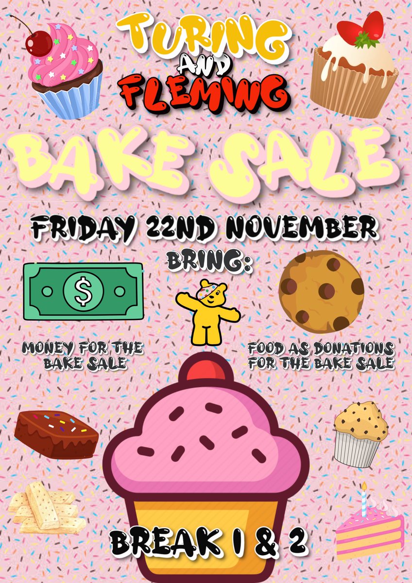 DHSBTuring's tweet photo. Our collaborative bake sale with @DHSBFleming is soon! Come along at break 1 on Friday 22nd of November for some cake! Make sure to bring money, and bring any food donations to the conference room at the side of Refuel 1 as soon as you get in on Friday morning! 🧁🍪🍩 https://t.co/P7DHDdpRqW