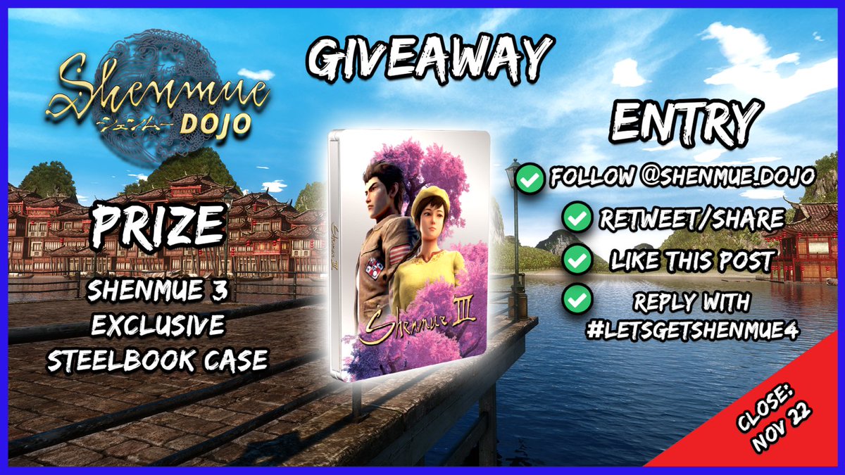 🎁 SHENMUE 3 TURNS 5 GIVEAWAY 3 🎁

For a chance to win a #Shenmue 3 Steelbook:

✅️ Follow us
☑️ Like this Post
🔄 Repost
💬 Comment #LetsGetShenmue4

Open Worldwide 🌐
Closes Nov 22.
Good luck! 🙌