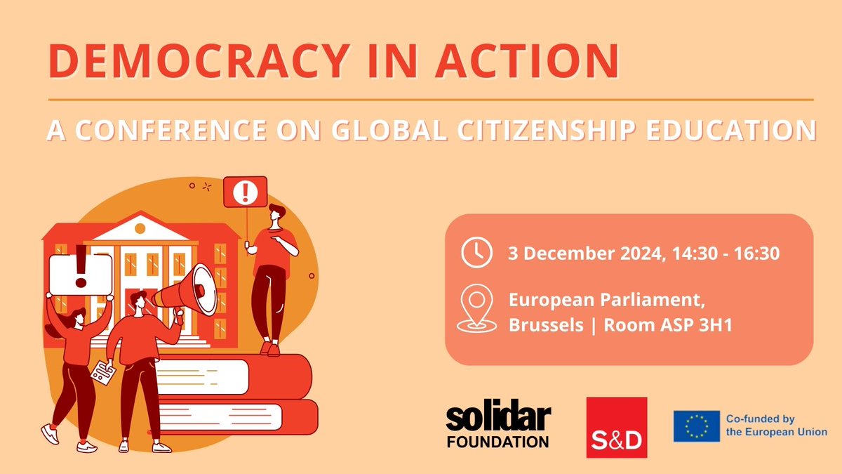 Solidar_EU's tweet photo. 💥SOLIDAR Foundation's “Democracy in Action: A Conference on Global Citizenship Education” is in 2️⃣ weeks!
The goal👉discuss how GCE can enhance trust in democracy.

🗓️3 Dec 2024, 14:30-16:30, European Parliament, Brussels.

Limited spots—register now!
🔗 https://t.co/KmcPUiCv4V https://t.co/YX5BAJrgeO
