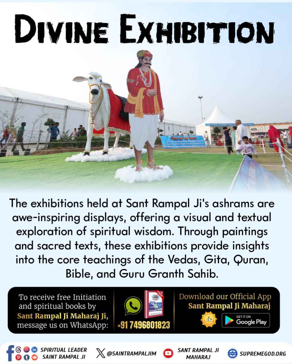 👇👇
The divine exhibition organized on the occasion of Divya Dharma Yagna Diwas under the guidance of Sant Rampal Ji Maharaj is a journey that takes us to the path of salvation through pictures and scriptures.
#आध्यात्मिक_प्रदर्शनी
Spiritual Exhibition At Satlok Ashram