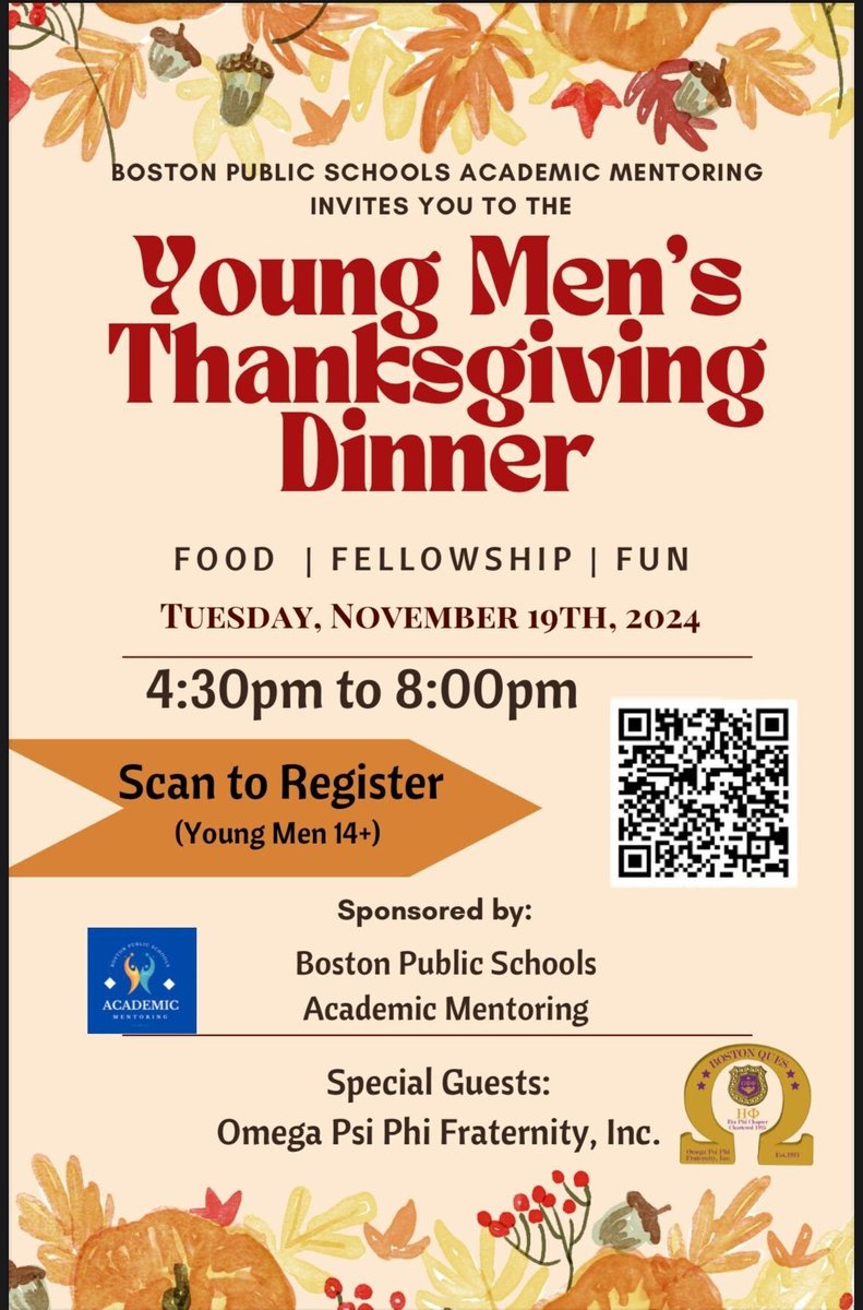 Young men, join us for a #Thanksgiving feast of food, fellowship, and fun! 🦃🍽️ #ThanksgivingDinner #BPSMentoring #OmegaPsiPhi #Community #YouthEmpowerment REGISTER: 👉 shorturl.at/5HSgb BPS Headquarters, 2300 Washington St, Roxbury, MA 02119 Tuesday, Nov 19th, 4:30-8:00 PM