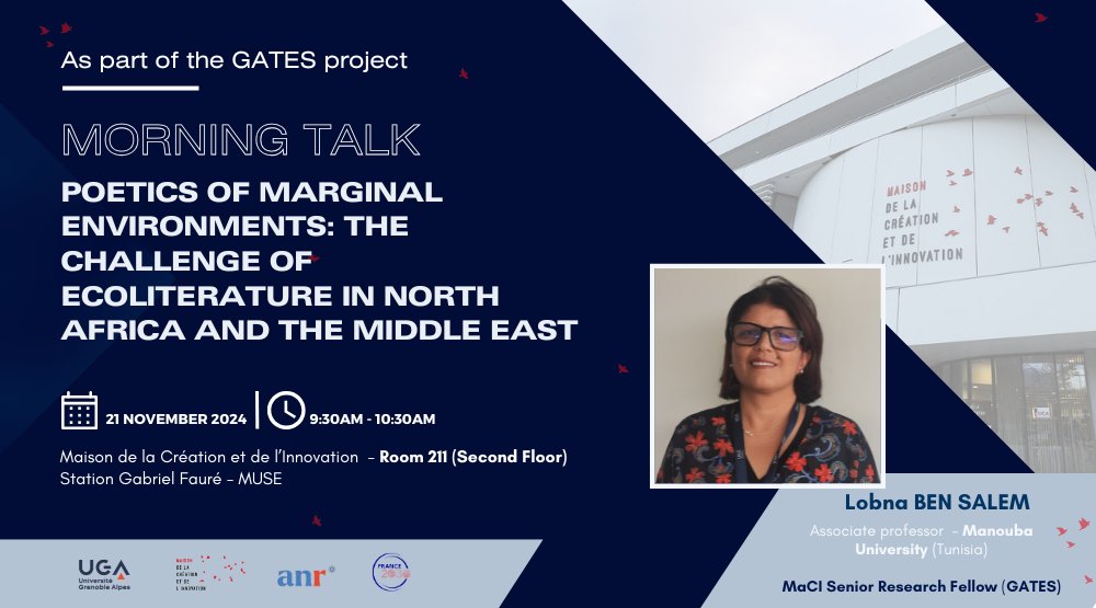 [CONFÉRENCE GATES] "Poetics of marginal environments: the challenge ecoliterature in North Africa and the Middle East" par Lobna Ben Salem (de <a href="/UniversityUMA/">Manouba University</a> et Senior Fellow GATES)
➡️21 novembre - 9h30
maci.univ-grenoble-alpes.fr/fr/actualites/…