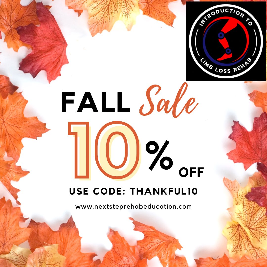 Don’t forget to jump on your discount for Introduction to Limb Loss Rehab before it ends! Available through Black Friday! Remember you can complete your course at your own pace with unlimited time.  Head to nextsteprehabeducation.com to sign up!
