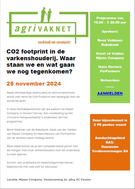 Op 25 november organiseert de stuurgroep Varkens de themabijeenkomst "CO2 footprint in de varkenshouderij. Waar staan we en wat gaan we nog tegenkomen?" Bent u erbij? Aanmelden: agrivaknet.nl