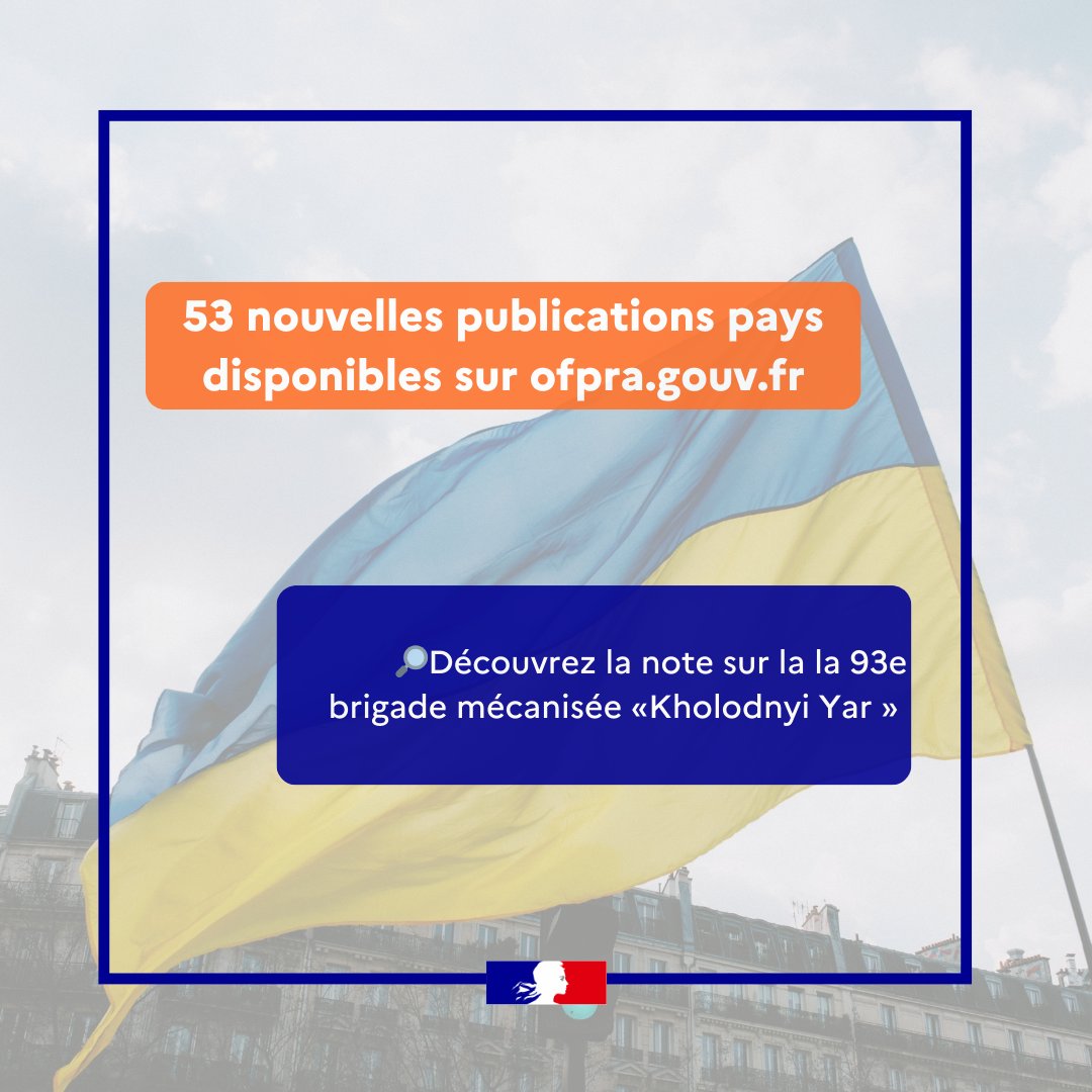 📚🔎Découvrez nos dernières notes sur l'Ukraine  : La 93e brigade ; La 53e brigade de l'armée de terre ; un Point de situation sécuritaire ; Les conditions carcérales des minorités sexuelles et de genre ou Réforme et structure des forces de police 
ofpra.gouv.fr/publications/p…
