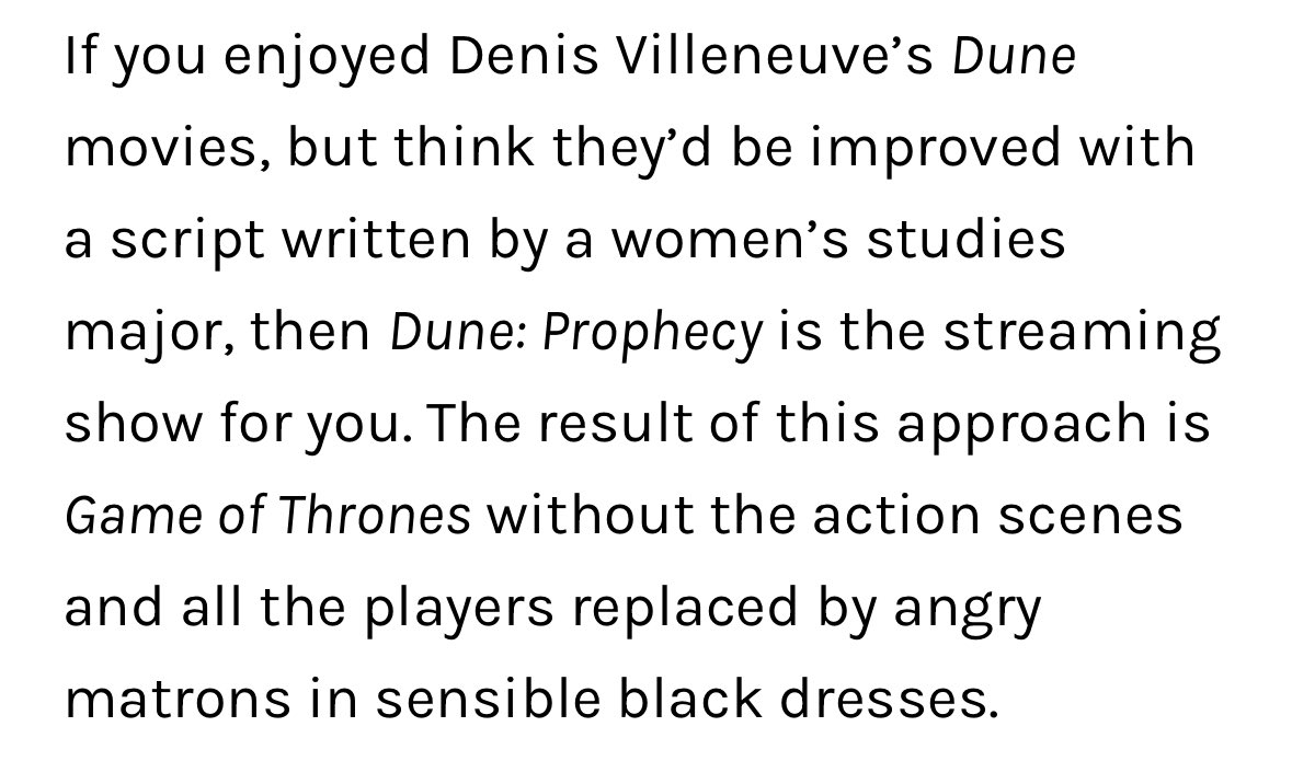 This review of #DuneProphecy by <a href="/joshtyler/">Josh Tyler</a> spoke so deeply to my soul because this is precisely how I feel about the Dune movies and I love a sensible black dress: