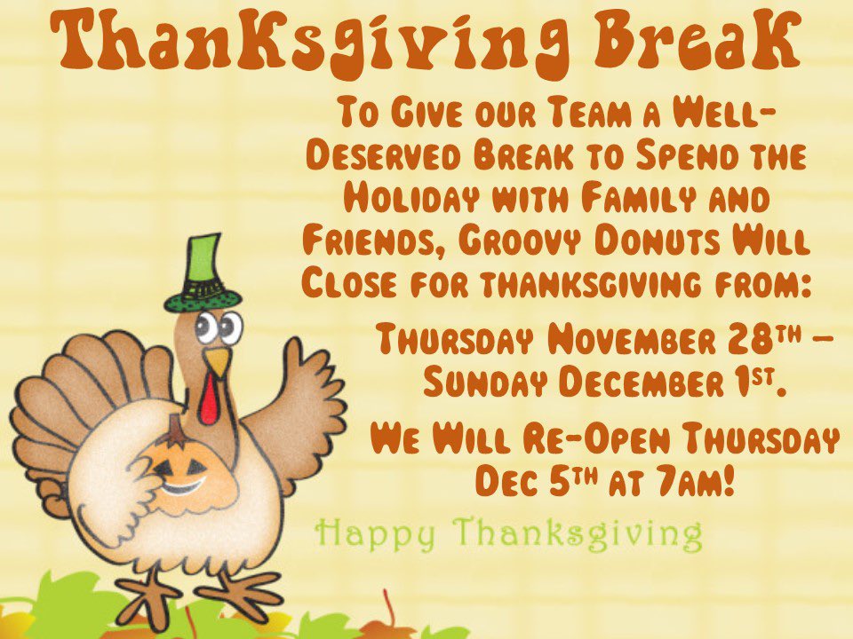 groovy_donuts's tweet photo. We will be closed the week of Thanksgiving, so our team can spend that time with their loved ones. 

So, if you’re craving #groovydonuts get your orders in for this weekend!  https://t.co/HRkNegQKsg https://t.co/bnuyAdOKBZ
