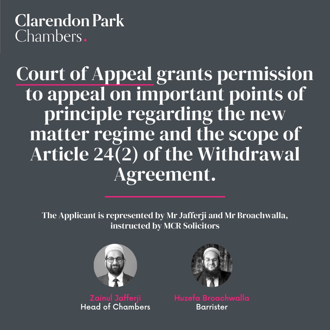 Court of Appeal grants permission to appeal on important points of principle regarding the new matter regime and the scope of Article 24(2) of the Withdrawal Agreement.