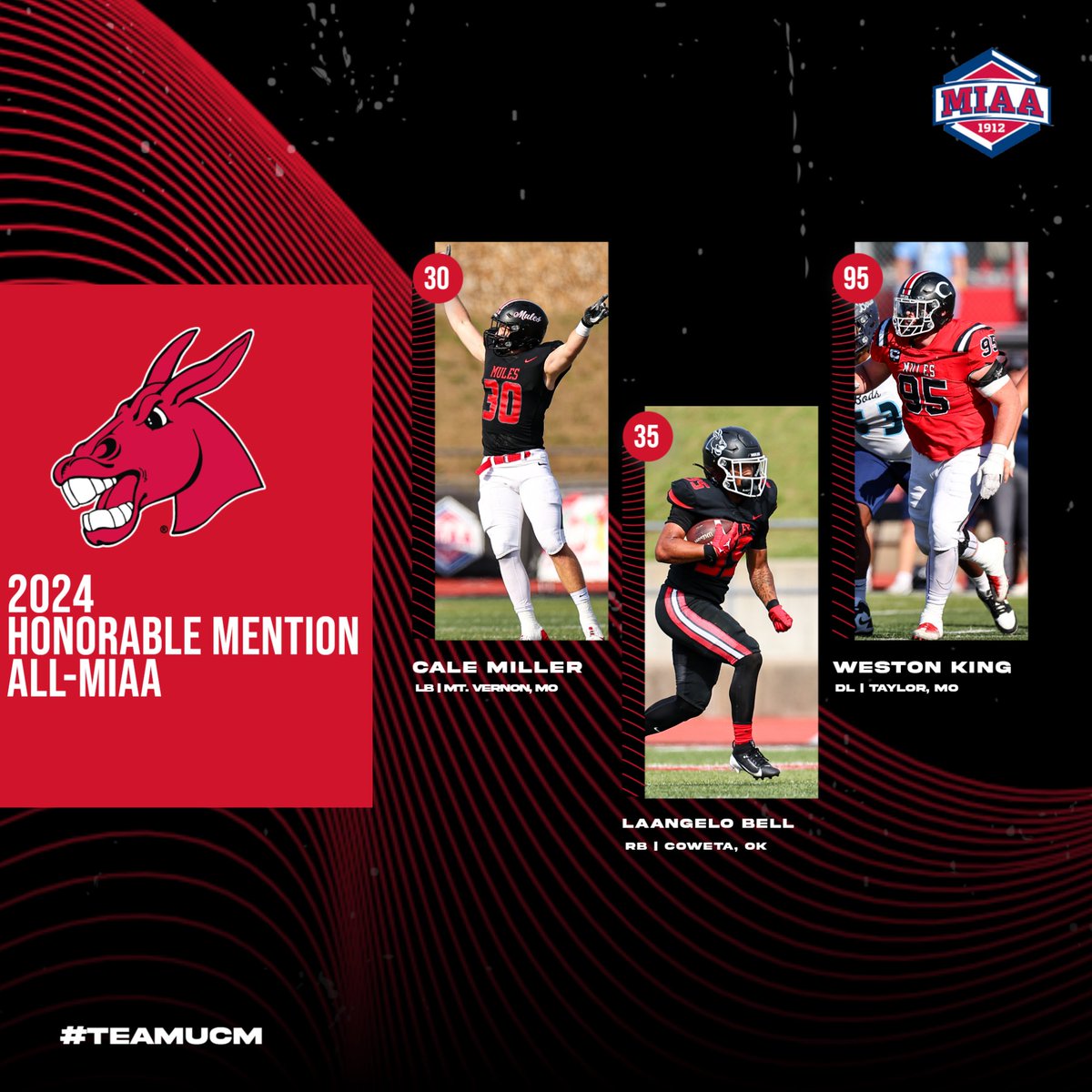 Congratulations to our seven 2024 Honorable Mention All-MIAA honorees!

➡️LaAngelo Bell, RB
➡️ Hogan Wasson, WR
➡️ Weston King, DL
➡️ Joshua Bean, DL
➡️ Austin Bressler, LB
➡️ Cale Miller, LB
➡️ Reyjon Williams, DB

#teamUCM x #MissionOriented