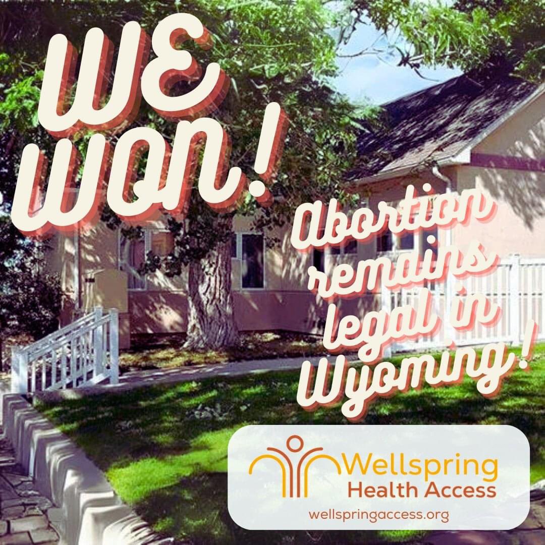 The district court judge in our lawsuit ruled that anti-abortion laws violate the Wyoming Constitution. Abortion remains legal in Wyoming! 

form-renderer-app.donorperfect.io/give/circle-of…
