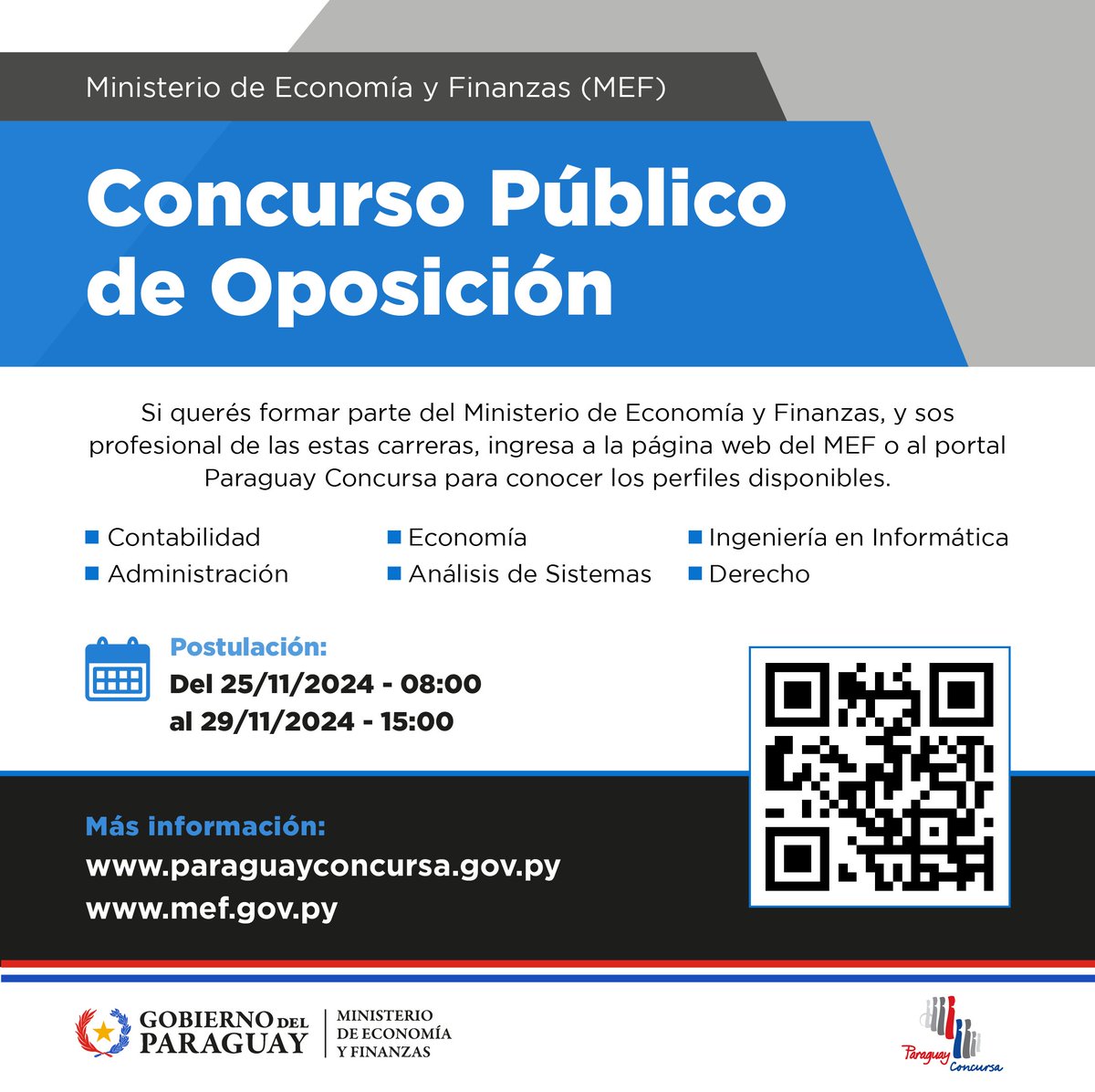📢 ¡Concurso Público de Oposición!
#MEF busca incorporar al su plantel permanente profesional de diferentes áreas.

Las bases y condiciones disponibles en la web institucional y #ParaguayConcursa

🗓 De 25/Nov a las 08:00 hasta el 29/ Nov a las 15:00.

➡️lc.cx/mgqRTN