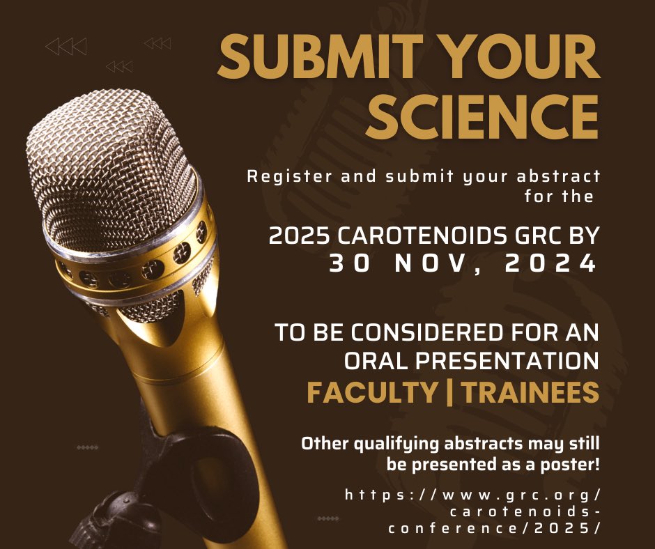 Register and submit your abstract for the 2025 Carotenoids GRC! Partial GRC registration reimbursements are available for graduates and postdocs