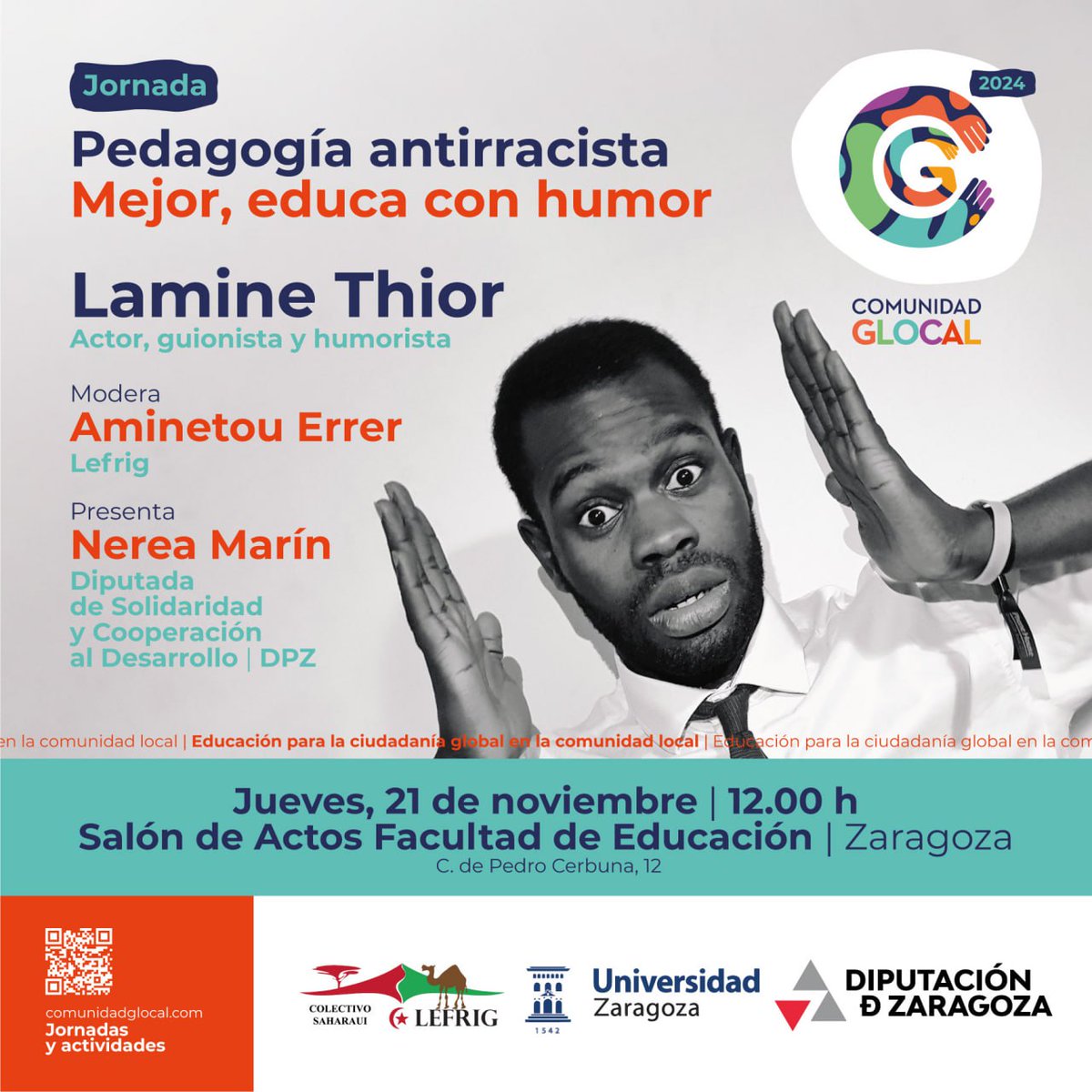 AraInfo (@arainfonoticias) on Twitter photo AGENDA | La <a href="/DPZaragoza/">Diputación de Zaragoza</a> aborda el racismo a través del humor de la mano de <a href="/LamThior/">Lamine Thior</a> en la última jornada del programa Glocal. El acto tendrá lugar este jueves en la Facultad de Educación bajo el título "Pedagogía antirracista. Mejor, educa con humor": arainfo.org/el-programa-co… AGENDA | La <a href="/DPZaragoza/">Diputación de Zaragoza</a> aborda el racismo a través del humor de la mano de <a href="/LamThior/">Lamine Thior</a> en la última jornada del programa Glocal. El acto tendrá lugar este jueves en la Facultad de Educación bajo el título "Pedagogía antirracista. Mejor, educa con humor": arainfo.org/el-programa-co…