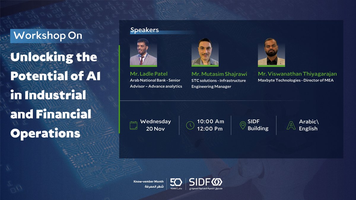 SIDFSA's tweet photo. During the Third week of #Know_vember, #SIDF is pleased to invite you to attend the workshop: ‘Unlocking the Potential of AI in Industrial and Financial Operations’
To register: https://t.co/v1EUwG3tV3 https://t.co/brfESjrmbL