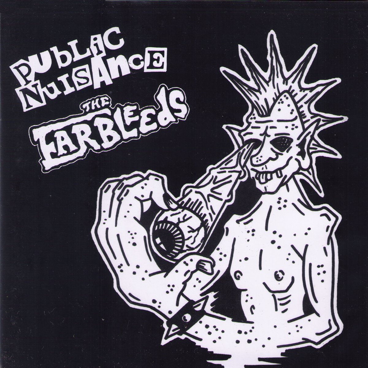 DeadBeatRecords's tweet image. Public Nuisance / Ear Bleeds- Split 7" in stock now: shop.dead-beat-records.com .   #publicnuisance #earbleeds #deadbeatrecords #deadbeatrecordsmailorder #deadbeatrecordsandmailorder