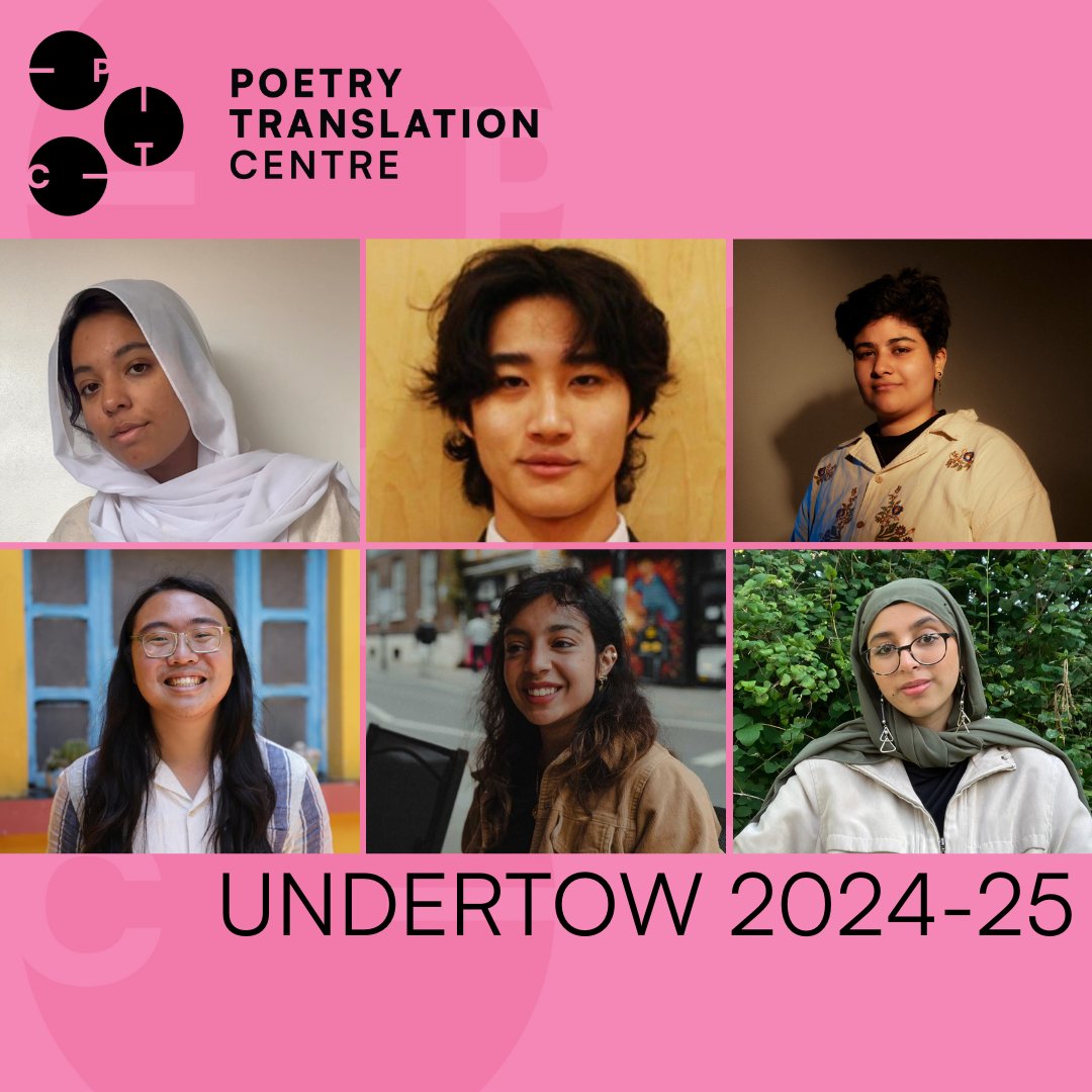 🔥 Announcing the 2024-25 UNDERTOW Cohort! 🔥

The Poetry Translation Centre is thrilled to announce the 2024-25 cohort for the UNDERTOW multilingual poet development scheme. The six poets were selected by lead Kit Fan.

Full announcement: bit.ly/3ZdjFBl