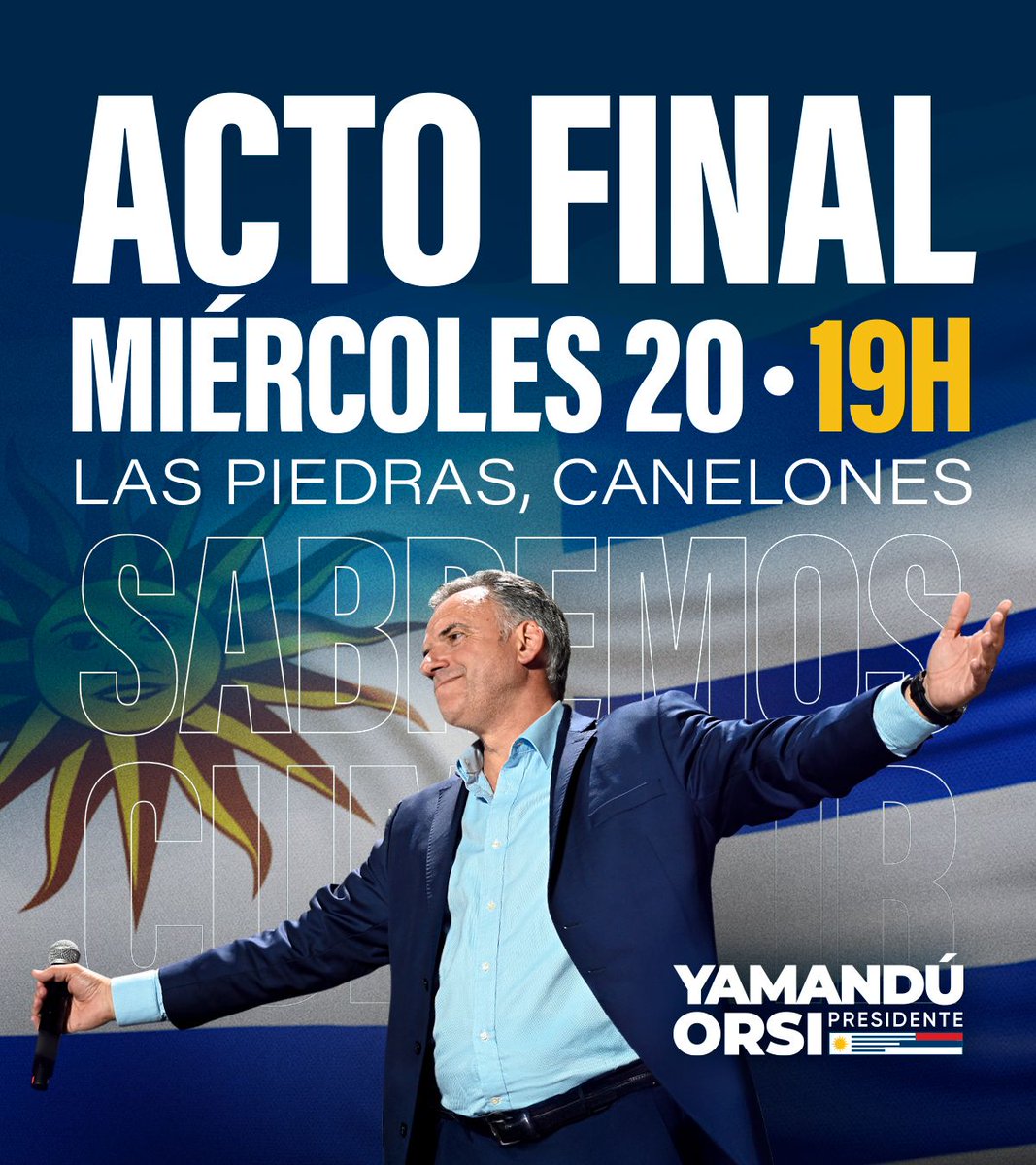 ACTO FINAL junto a Yamandú Orsi 

🇺🇾Por Uruguay y por la unión de un país que quiere avanzar hacia nuestros mejores sueños. RT

📍Las Piedras, Canelones 
🗓️Miércoles 20 de noviembre 
🕢19 horas 

 #OrsiPresidente  #sabremoscumplir