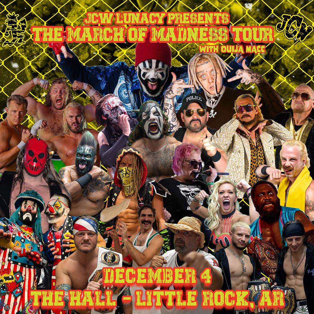 JCW is bringing the madness with the March Of Madness Tour! This one-of-a-kind tour is packed with wrestling, music, and that raw Juggalo flavor! Don’t miss your chance to see him tear it up at ours on 12/4! 

Tickets are now on sale at this link 🤡 bit.ly/3YT8n42