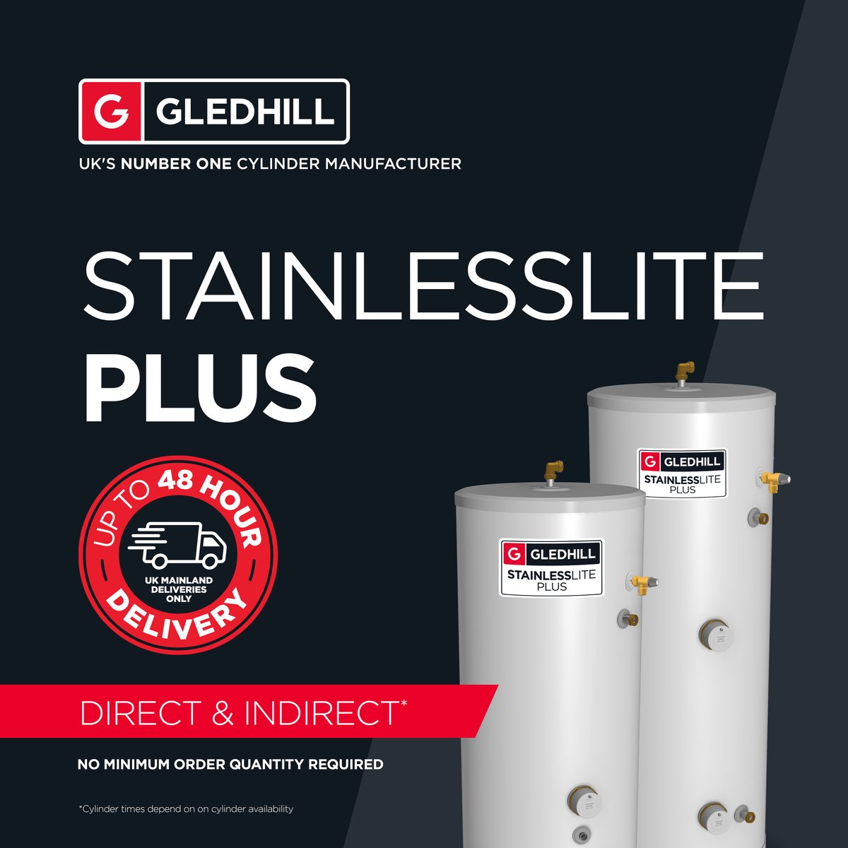 Did you know you can get up to 48-hours delivery on these ranges of Gledhill cylinders? 
✅ Stainless ES &amp; Pro Direct &amp; Indirect
✅ Stainlesslite Plus Direct &amp; Indirect
✅ Stainlesslite Plus Heat Pump
Contact your Area Sales Manager to find out more: bit.ly/3kg0K1u