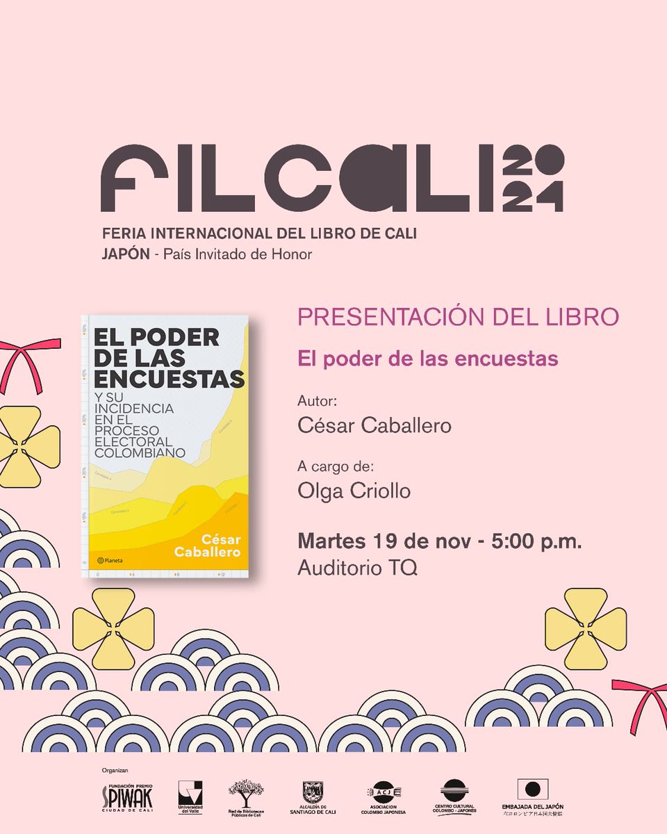 ¡Nos vemos hoy martes 19 de noviembre en la <a href="/CaliFeriaLibro/">Feria Internacional del Libro de Cali (FIL Cali)</a>! 

Acompaña a <a href="/C_CaballeroR/">César Caballero</a> y <a href="/olucri/">Olga Lucía Criollo</a> en un conversatorio sobre El poder de las encuestas y su incidencia en el proceso electoral colombiano. 

⏰ 5:00 p.m.  
📍 Salón: Auditorio TQ 

#Encuestas #ProcesoElectoral