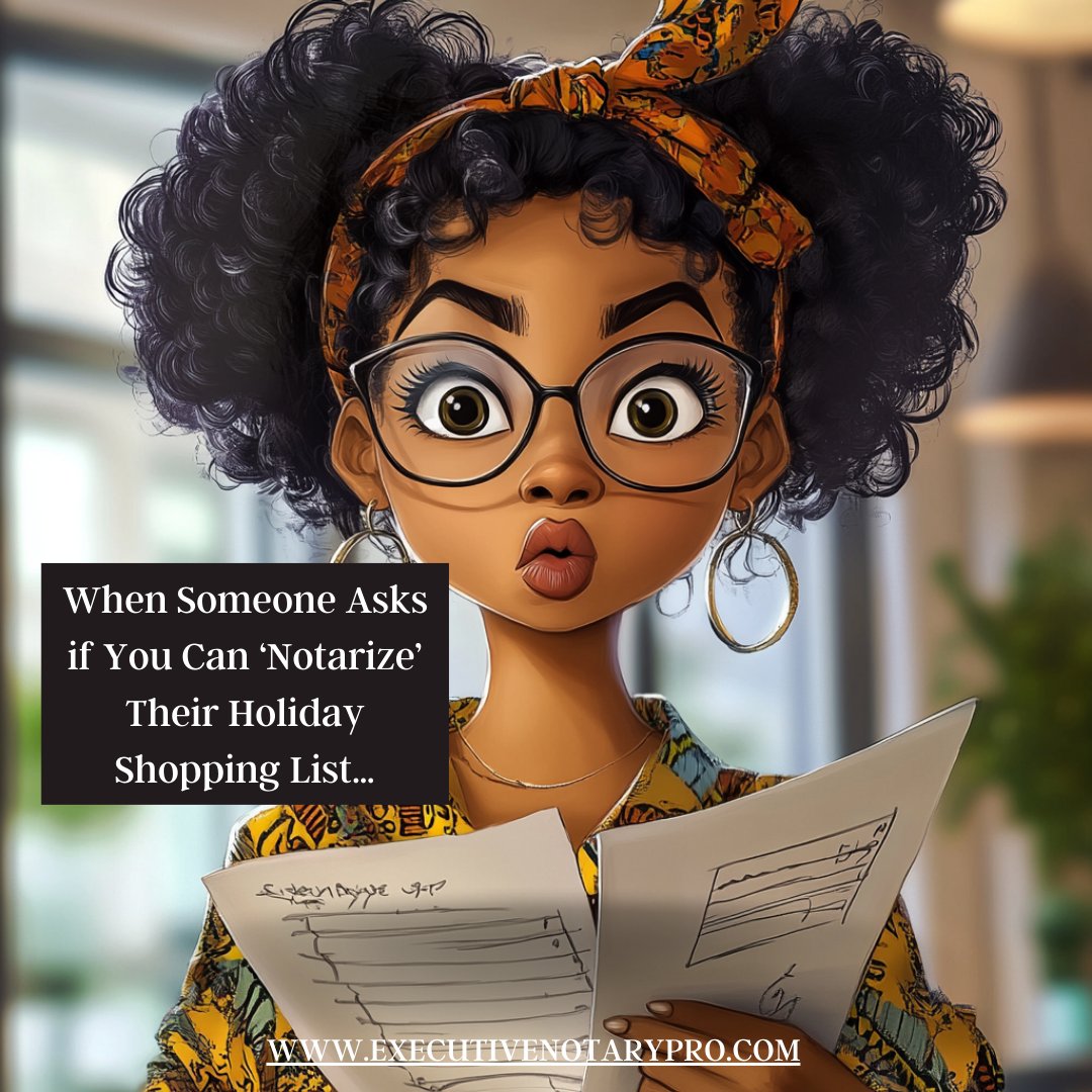 NotaryExecutive's tweet image. Sorry, gift wish lists aren’t official documents—but we can help with the serious stuff! 🎁😂 #NotaryLife #HolidayHumor #ExecutiveNotaryPro&quot;