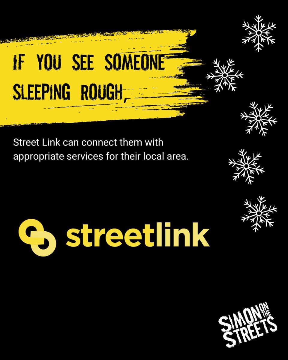 A SWEP (severe weather protocol) is in place to ensure the safety of those living on the streets. A full version of the toolkit can be downloaded from Homeless Link.

If you see someone in your local area who needs help, you can contact StreetLink or Simon on the Streets.