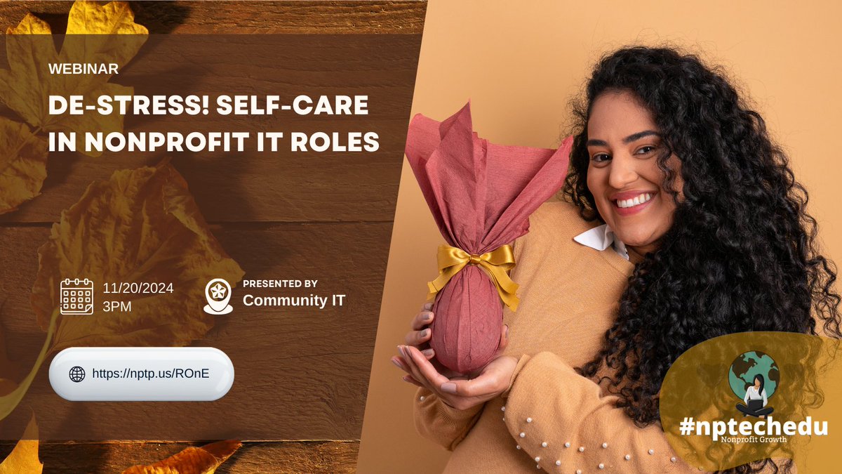 nptechedu (@nptechedu) on Twitter photo Tomorrow! Don't miss it! #nptechedu - De-Stress! Self-Care in Nonprofit IT Roles ▹11/20 at 3PM◃ <a href="/CommunityIT/">CommunityIT</a> ⭑ nptp.us/ROnE ⭑ List of November events at nptp.us/KYlF Tomorrow! Don't miss it! #nptechedu - De-Stress! Self-Care in Nonprofit IT Roles ▹11/20 at 3PM◃ <a href="/CommunityIT/">CommunityIT</a> ⭑ nptp.us/ROnE ⭑ List of November events at nptp.us/KYlF
