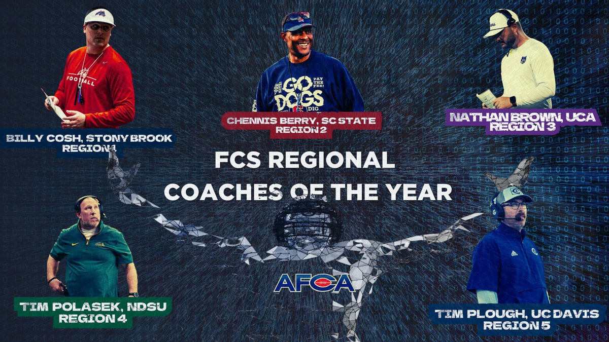 WeAreAFCA's tweet photo. 🏆Congratulations to the AFCA FCS Regional Coaches Of The Year

1️⃣ @CoachBCosh | @StonyBrookFB
2️⃣ @coachberry77 | @SCState_Fb
3️⃣ @NathanBrownUCA | @UCA_Football 
4️⃣ @CoachTimNDSU | @NDSUfootball 
5️⃣ @VintagePlough | @UCDfootball https://t.co/MvgNYFqZms