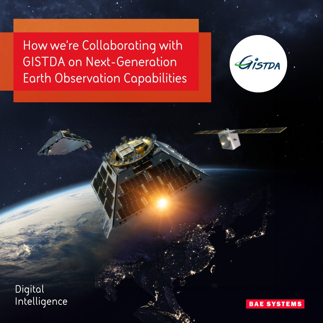 BAESystemsDigi's tweet image. Read the new blog from our Director of Space, Doug Liddle, to learn more about our collaboration with GISTDA and the work we&apos;re doing to support Thailand&apos;s growing #space industry: baes.co/QUcC50Ua89i

#SpaceDevelopment