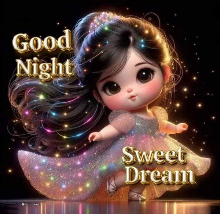 Good Night dear friends.
