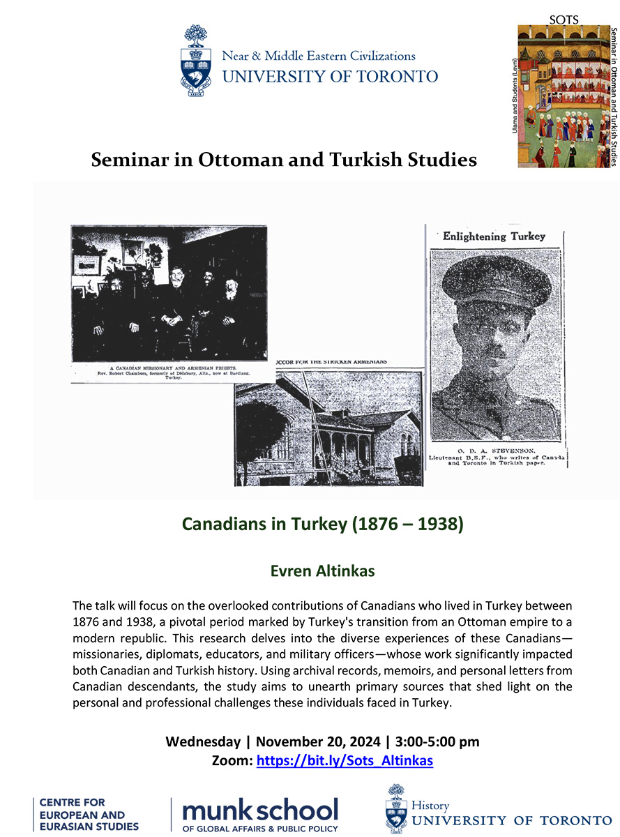 Join us on Wednesday, November 20, 2024, at 3 pm (EST) for Evren Altinkas’ online talk “Canadians in Turkey”, presented by Seminar in Ottoman and Turkish Studies. For more information, visit the NMC website: uoft.me/SOTSEvrenAltin….