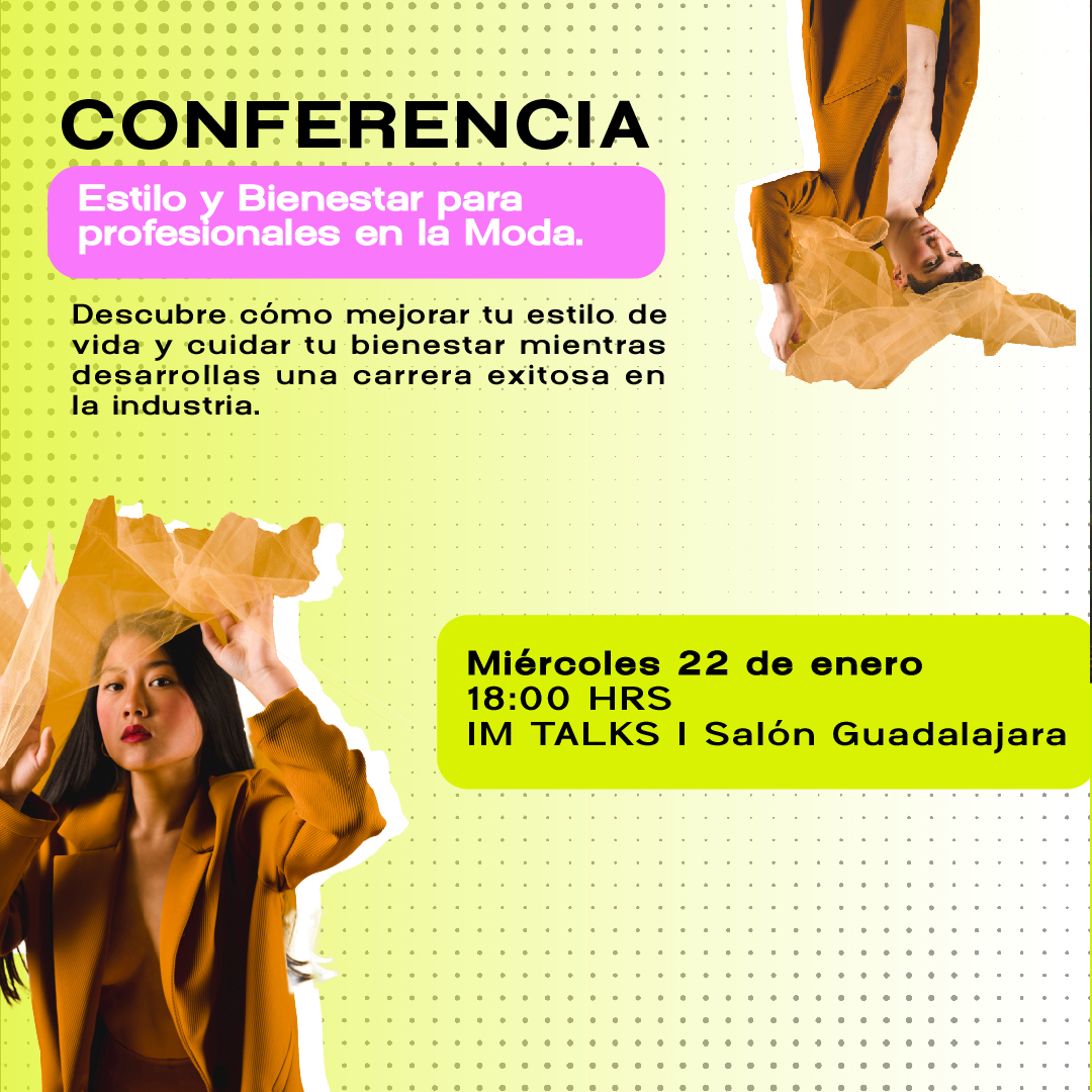Intermoda's tweet image. 🌟 "Estilo y Bienestar para profesionales en la Moda" con Lizet Esquivel.

Aprende a crear ambientes positivos y rentables en la industria.

📅 Mié 22 Ene | ⏰ 18:00 hrs
📍 IM TALKS | Salón Guadalajara
🎤 ¡Regístrate! Link en BIO 🔗
#Intermoda #IMTALKS #Moda