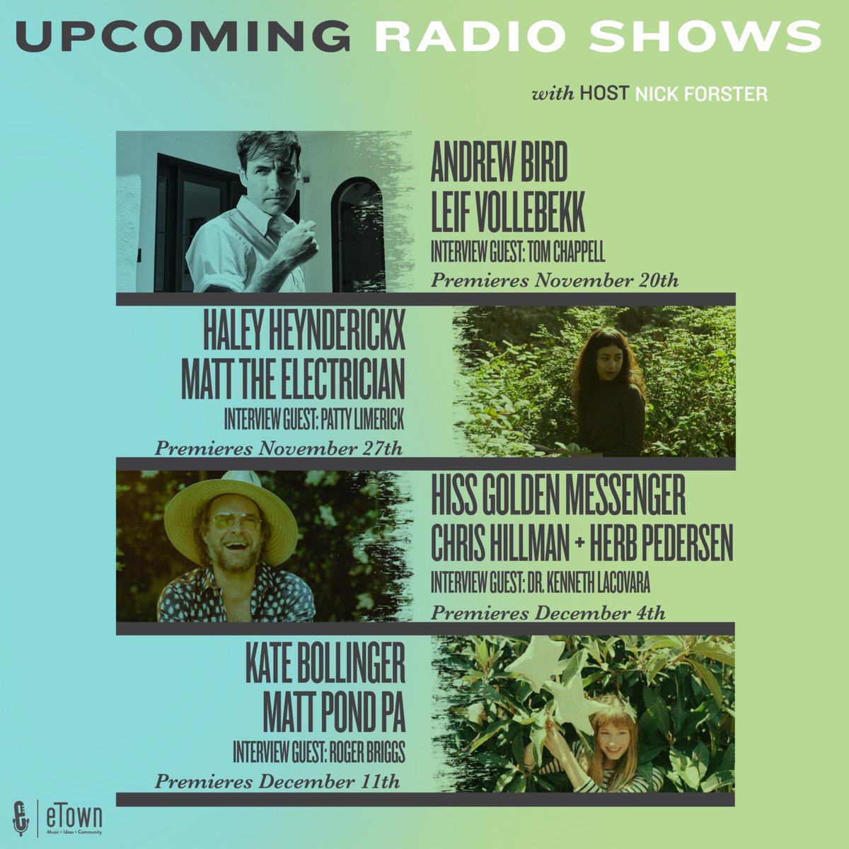 eTown (@etownradio) on Twitter photo 🎧Coming up on eTown - on the radio and your favorite podcast platforms:
🎻<a href="/andrewbird/">Andrew Bird</a> + <a href="/leifvollebekk/">Leif Vollebekk</a>
🎸<a href="/hhhendrixx/">Haley Heynderickx</a> + <a href="/MattTheE/">matt the electrician</a>
🎶<a href="/hissgldnmssr/">Hiss Golden Messenger</a> and Chris Hillman & Herb Pedersen
🎤The lush indie pop of @KateBsongs meets <a href="/mattpondpamusic/">Matt Pond PA</a>'s memorable storytelling 🎧Coming up on eTown - on the radio and your favorite podcast platforms:
🎻<a href="/andrewbird/">Andrew Bird</a> + <a href="/leifvollebekk/">Leif Vollebekk</a>
🎸<a href="/hhhendrixx/">Haley Heynderickx</a> + <a href="/MattTheE/">matt the electrician</a>
🎶<a href="/hissgldnmssr/">Hiss Golden Messenger</a> and Chris Hillman & Herb Pedersen
🎤The lush indie pop of @KateBsongs meets <a href="/mattpondpamusic/">Matt Pond PA</a>'s memorable storytelling