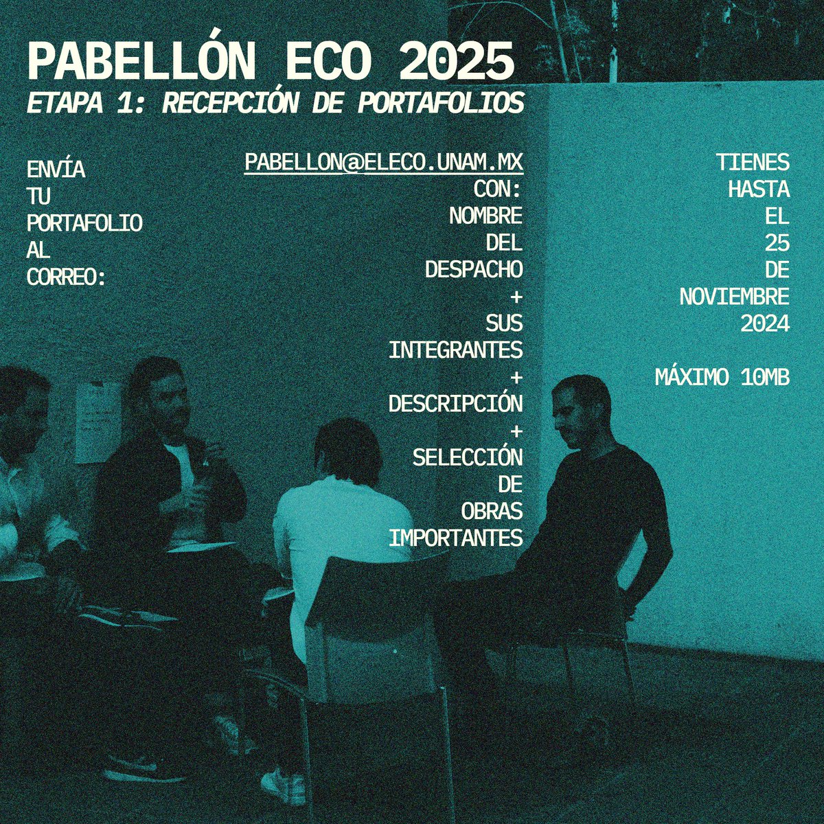 Ya casi termina la primer etapa del PABELLÓN ECO 2025. ¡No te quedes fuera! Para participar, envía tu portafolio digital al correo *pabellon@eleco.unam.mx*. Tienes hasta el lunes 25 de noviembre.