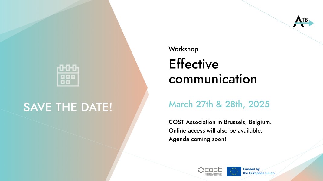 📢 New save the date for the workshop on effective communication!

It will be in March 2025 in Brussels at <a href="/COSTprogramme/">COST</a>. Also available online in case you can't come (&amp; due to limited places).

 Preliminary agenda is on the way!

#COSTaction  #SciComm #TB #tuberculosis