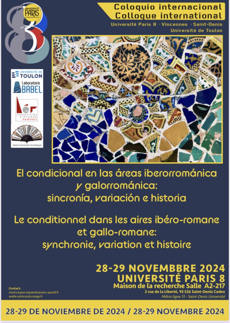 VatricanAxelle's tweet photo. Ya tenemos programa! Recordad: Coloquio sobre Condicionales en la Universidad de París 8 Saint-Denis, los días 28 y 29 de noviembre!
#gramaticos
#linguistics 
#condicional https://t.co/Uc4HUuMoUY