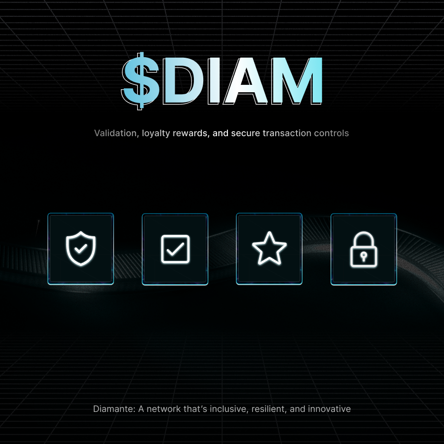 With $DIAM, users gain access, validation, loyalty rewards, and secure transaction controls, all within a sustainable, tech-independent ecosystem.

Together, we’re building a future-ready network that’s inclusive, resilient, and innovative.