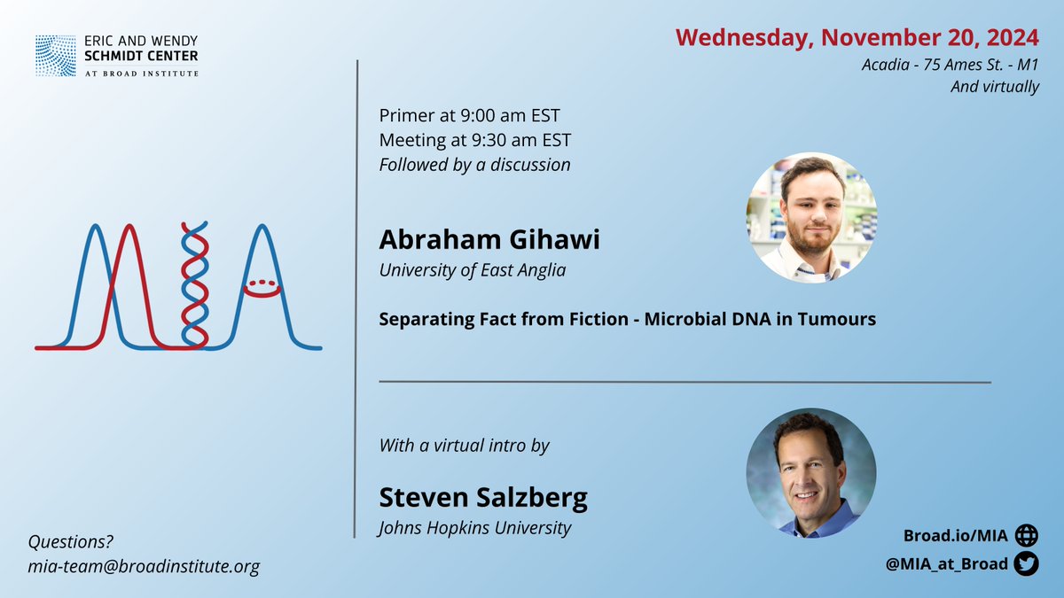 📅 Wednesday, November 20

💬 <a href="/StevenSalzberg1/">Steven Salzberg 💙💛</a>
💡 Primer, 9:00 am: Kraken and KrakenUniq: the underlying computational system to classify reads

💬 <a href="/AbrahamGihawi/">Abraham</a>
💡 Seminar, 9:30 am: Separating Fact from Fiction – Microbial DNA in Tumors

🧑‍🏫 Abstracts: broad.io/MIA
