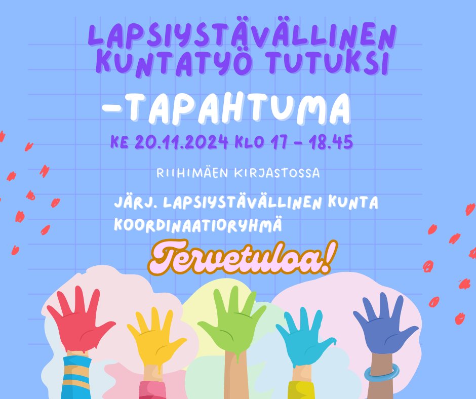 Tervetuloa tutustumaan Riihimäen Lapsiystävällinen kuntatyön käytännön toimenpiteisiin kirjastolle ke 20.11.klo 17-18.45. Järj. Lapsiystävällinen kunta koordinaatioryhmä #lapsenoikeudet #lapsiystävällinen #riihimäenkaupunki