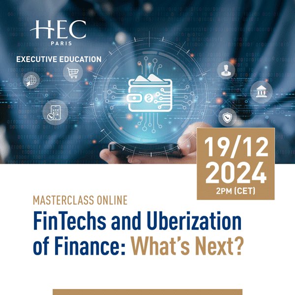 Aero_Nico's tweet image. MASTERCLASS - FINTECHS AND UBERIZATION OF FINANCE: WHAT&apos;S NEXT?

19 December 2024 2pm Paris time 🇫🇷 

Info and registration : hec.edu/en/executive-e…

#hecparis #fintech #uberization #webinar #finance