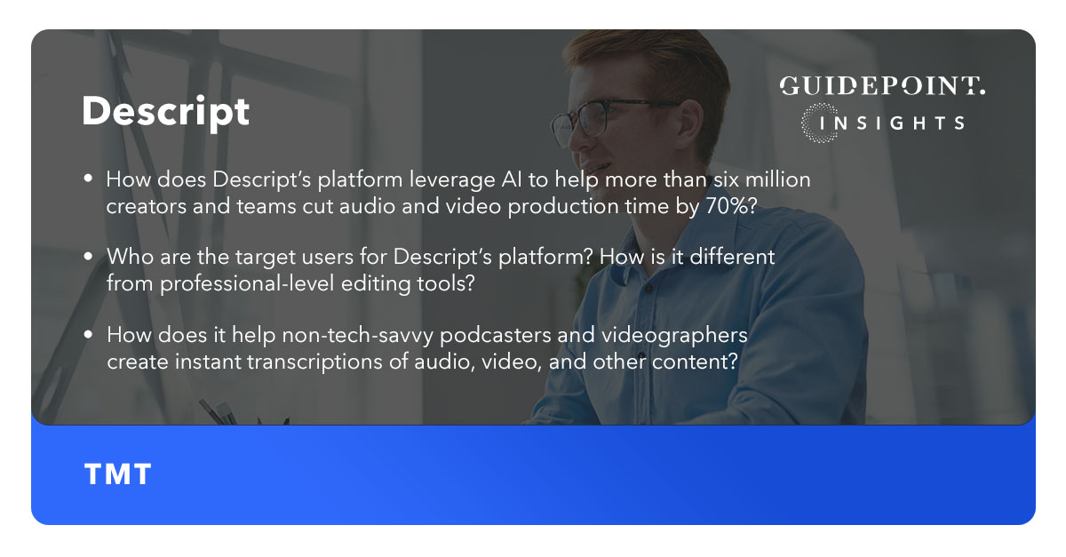 Guidepoint's tweet image. How does Descript’s platform leverage #AI to help over six million creators and teams cut audio and video production time by 70%? A Sales and GTM Executive at #Descript outlines its key differentiating factors from competitors: bit.ly/3AMbq62