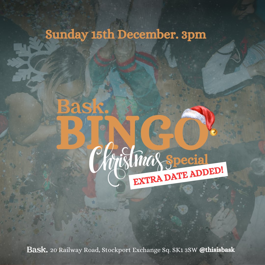 𝐁𝐀𝐒𝐊 𝐁𝐈𝐍𝐆𝐎 𝐗𝐌𝐀𝐒 𝐒𝐏𝐄𝐂𝐈𝐀𝐋 - 𝐏𝐀𝐑𝐓 𝟐 🎅🏻💫🪩

Tables for our first Bask Bingo Christmas special 𝐒𝐎𝐋𝐃 𝐎𝐔𝐓 𝐐𝐔𝐈𝐂𝐊!

So to spread the festive spirit, we've added another date for you and your crew to enjoy this Christmas! 🎄

seetickets.com/venue/bask-/31…