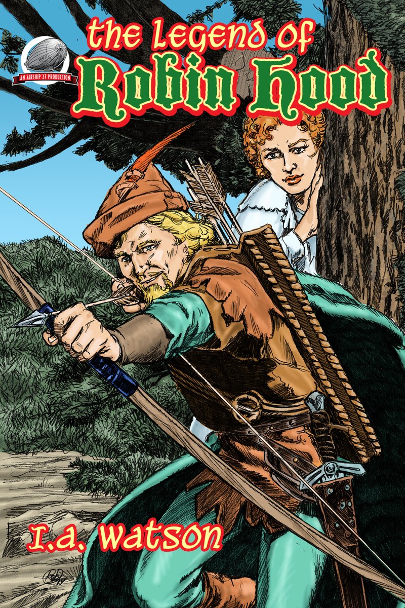 AirshipCaptainM's tweet photo. Rob Davis is the #artist on Airship 27s exciting “The Legend of Robin Hood”. The original 4 novels plus “The Death of Robin Hood” https://t.co/MlKv9F2VXt #archery #England #SherwoodForest #hero #pulp #pulpadventure #pulphero #merryband https://t.co/7lRCqpXGa2