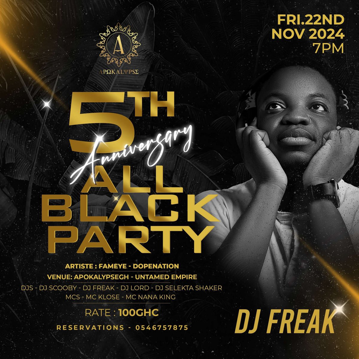 ea_sowah's tweet photo. Get Ready To Vibe ! Meet The Finest and Talented DJs spinning tracks at @apokalypsegh All Black Party this Friday

🎛️ : @DjlordOTB @idjscooby @SELEKTASHAKER @Djfreak_gh

📍 Untamed Empire 
🎫 100gh
Gate Opens at 7pm

#Apokalypse5thAnniversary
#ApokalypseAllBlackParty https://t.co/1bPEgNGaJH