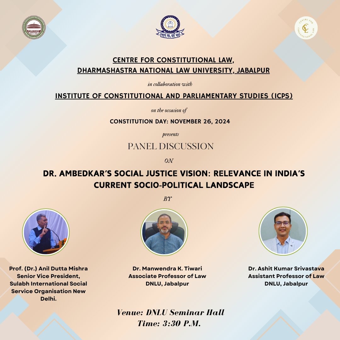 ccl_dnlu's tweet photo. Greetings from CCL,
We are organising a panel discussion on the topic, "Dr. Ambedkar's Social Justice Vision: Relevance in India's Current Socio-Political Landscape" on the occasion of the Constitution Day in collaboration with ICPS.
Registration link: https://t.co/SbYfiw4byH https://t.co/KSUKjIfTyp