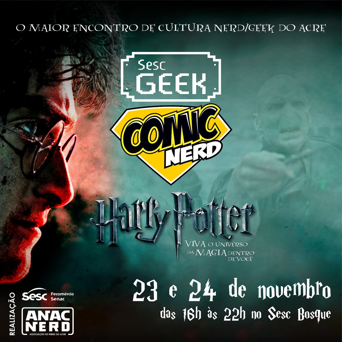 O Sesc Geek Comic Nerd 2024 – Especial Harry Potter acontece nos dias 23 e 24 de novembro das 16h às 22h no Sesc Bosque em Rio Branco. O evento é realizado pelo Serviço Social do Comércio – Sesc no Acre e Associação de Nerds do Acre – Anac.