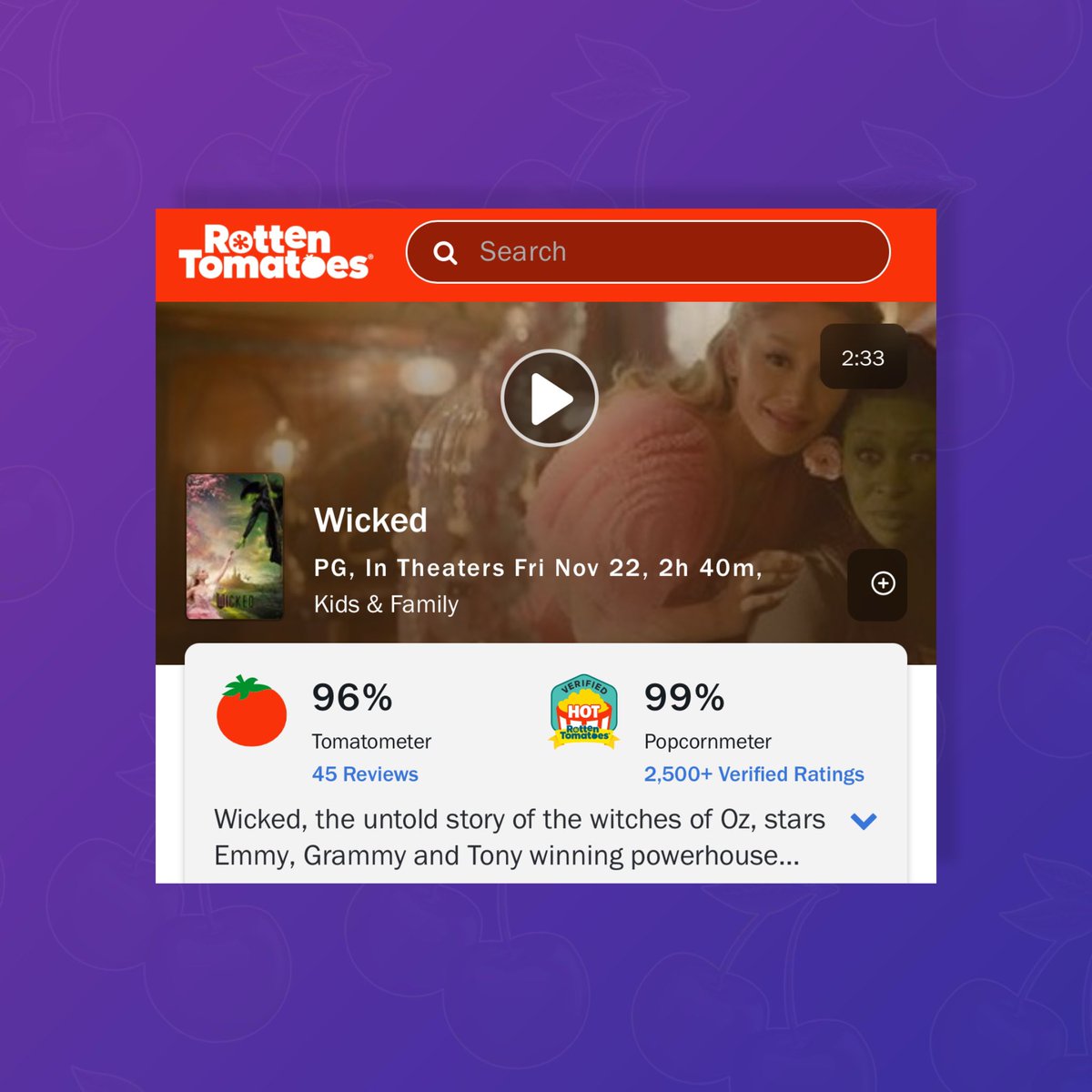 ‘WICKED’ debuts with a score of 96% on Rotten Tomatoes, based on 45 reviews.